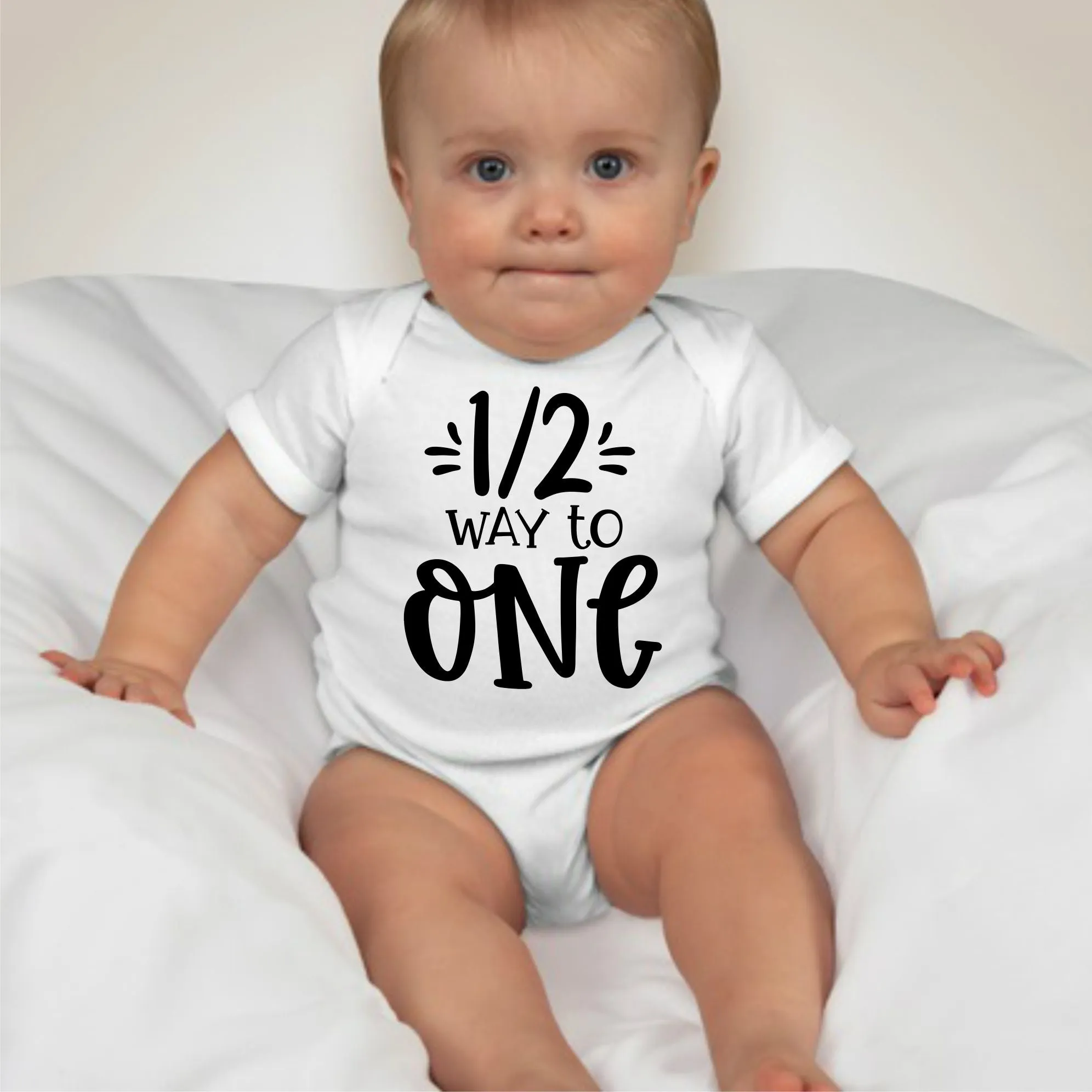 Baby 1/2 Birthday Onesies - 1/2 Way to ONE