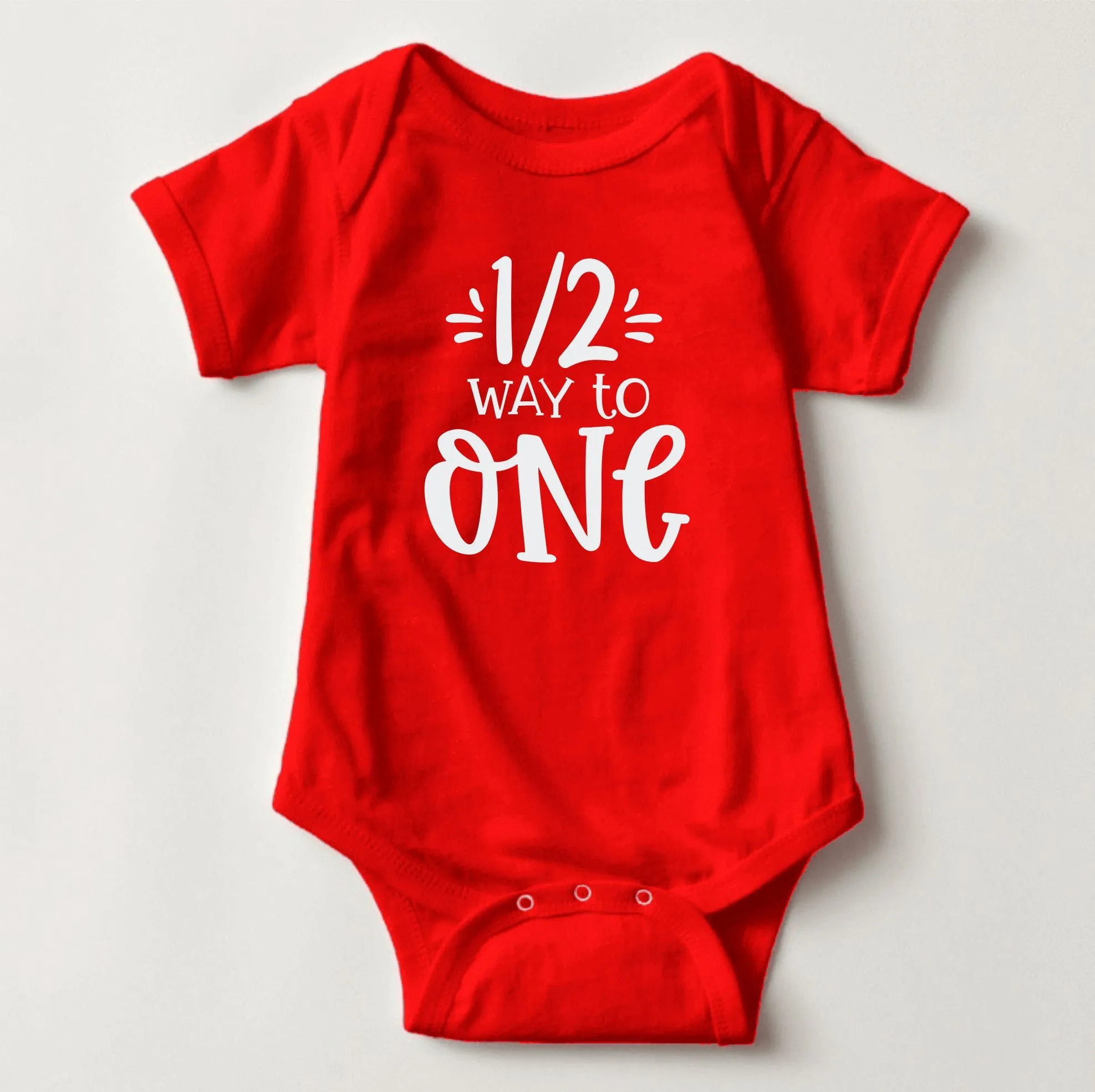 Baby 1/2 Birthday Onesies - 1/2 Way to ONE