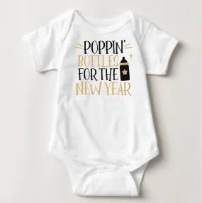 Baby New Year Holiday Onesies - Poppin Bottle for the New Year